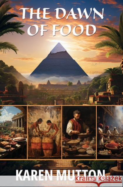 Dawn of Food Karen, MD Mutton 9781948803656 Adventures Unlimited Press