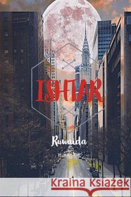 Ishtar Ruwaida Abd 9781948828123 Ruwaida Abd