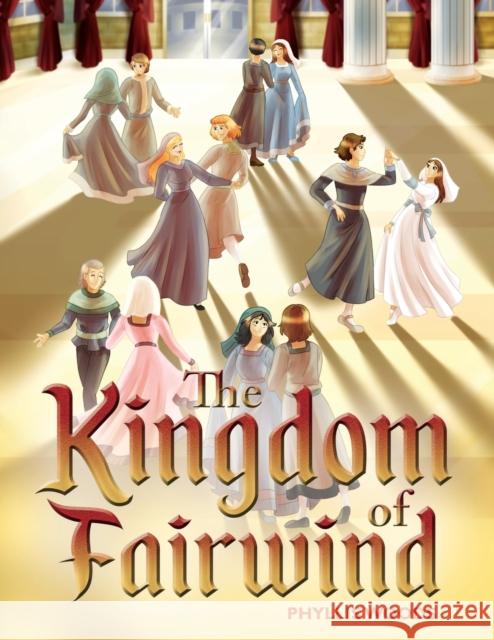 The Kingdom of Fairwind Phyllis Woods 9781948828512 Phyllis Woods