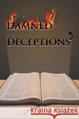 Damned Deceptions: The Cults in Light of Contract Law Dennis Knotts 9781948858441 Strategic Book Publishing & Rights Agency, LL