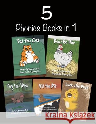 5 Phonics Books in 1: Short Vowel Sounds Stephanie Marie Bunt, Taylor Gallion 9781948863957 Stephanie Bunt