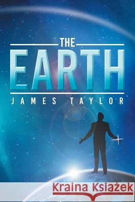 The Earth James Taylor 9781948864770