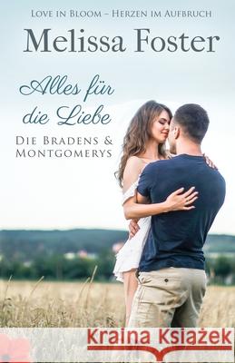Alles für die Liebe Melissa Foster 9781948868532 World Literary Press