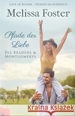 Pfade der Liebe Melissa Foster 9781948868594 World Literary Press