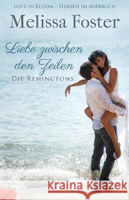 Liebe zwischen den Zeilen Melissa Foster 9781948868662 World Literary Press