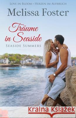 Träume in Seaside Foster, Melissa 9781948868686 World Literary Press