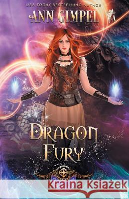 Dragon Fury: Highland Fantasy Romance Ann Gimpel 9781948871501 Ann Giimpel Books, LLC