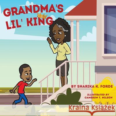 Grandma's Lil' King Sharika K. Forde 9781948877329 Watersprings Media House