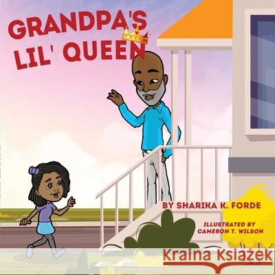 Grandpa's Lil' Queen Sharika K. Forde 9781948877435 Watersprings Media House