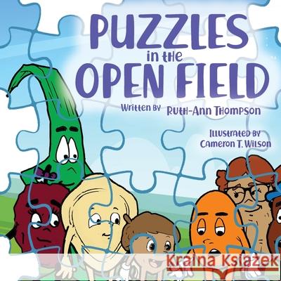 Puzzles in the Open Field Ruth-Ann Thompson Cameron Wilson 9781948877923