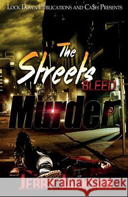 The Streets Bleed Murder Jerry Jackson 9781948878166