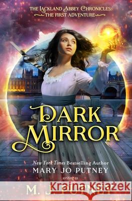 Dark Mirror M. J. Putney Mary Jo Putney 9781948880367 Mary Jo Putney, Inc.