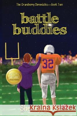 Battle Buddies Shelley Pierce 9781948888233 Elk Lake Publishing Inc