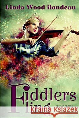 Fiddlers Fling Linda Wood Rondeau 9781948888738 Elk Lake Publishing, Inc.