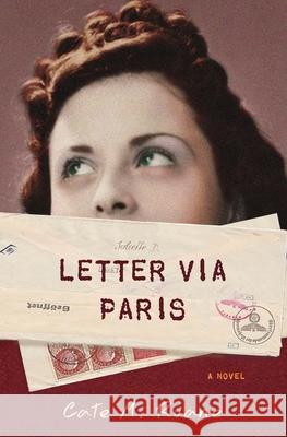 Letter Via Paris Cate M. Ruane 9781948907040