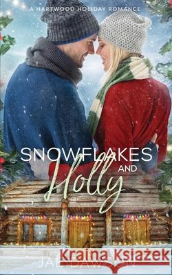 Snowflakes and Holly Jae Dawson 9781948947251 Moontree Books