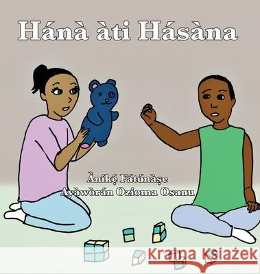 Hánà àti Hásàna Fatunase, Anike 9781948960267 Onwuemene Publishing Group, L.L.C.