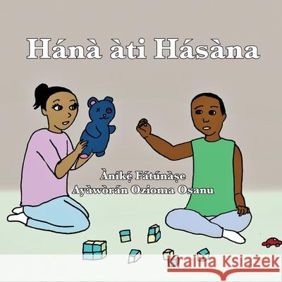 Hánà àti Hásàna Fatunase, Anike 9781948960274 Onwuemene Publishing Group, L.L.C.