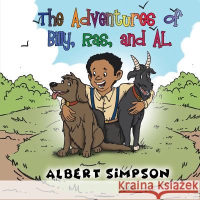 The Adventures of Billy, Ras, and Al Albert Simpson 9781948962223