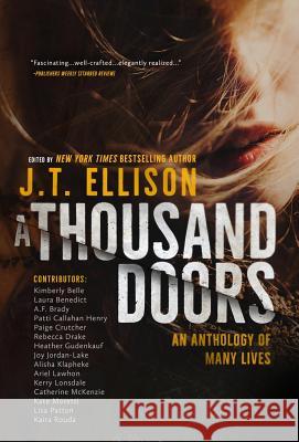 A Thousand Doors: A Story of Many Lives Ellison, J. T. 9781948967204 Two Tales Press