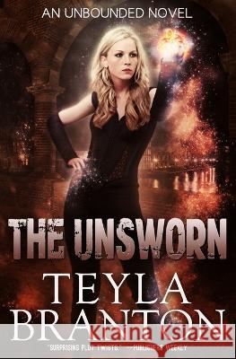 The Unsworn Teyla Branton 9781948982344