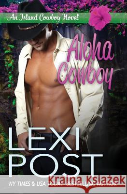 Aloha Cowboy Lexi Post 9781949007060 Lexi Post