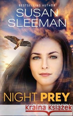 Night Prey Susan Sleeman 9781949009385 Edge of Your Seat Books, Inc.