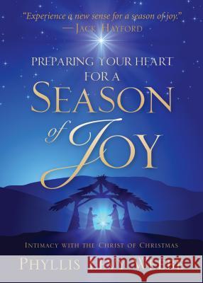 Preparing Your Heart for a Season of Joy Phyllis Levy-Weebe 9781949021271 Illumify Media Global