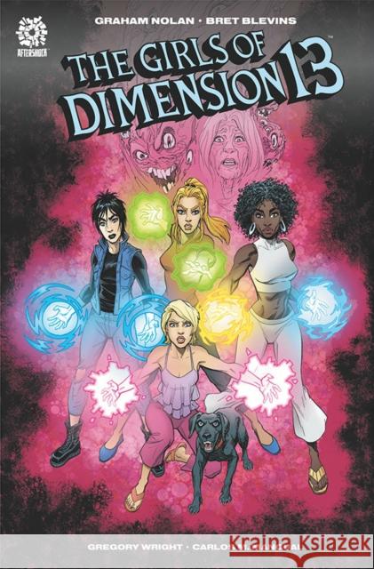 Girls of Dimension 13 Graham Nolan Mike Marts Bret Blevins 9781949028812 Aftershock Comics
