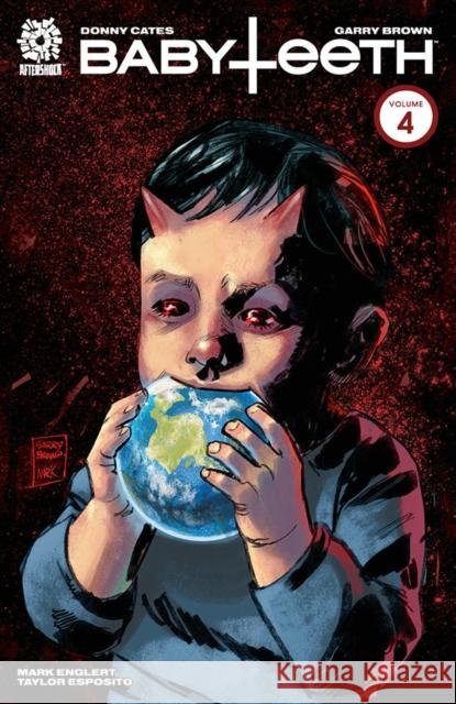 BABYTEETH: Volume 4 Donny Cates 9781949028836