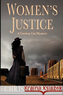 Women's Justice Chrissy Wissler 9781949056082 Blue Cedar Publishing