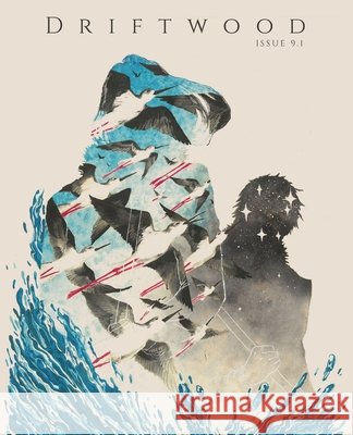 Driftwood Press 9.1 James McNulty Jerrod Schwarz 9781949065138 Driftwood Press