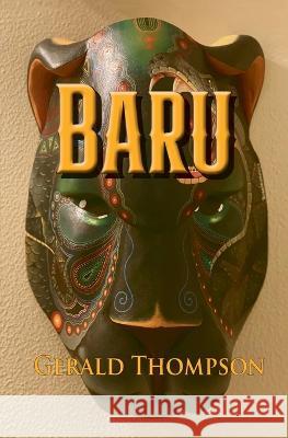 Baru Gerald Thompson 9781949085754 Ckbooks Publishing