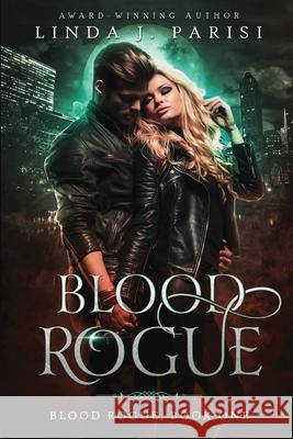 Blood Rogue Linda J. Parisi 9781949090970