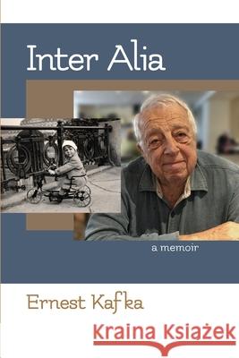 Inter Alia Ernest Kafka 9781949093605