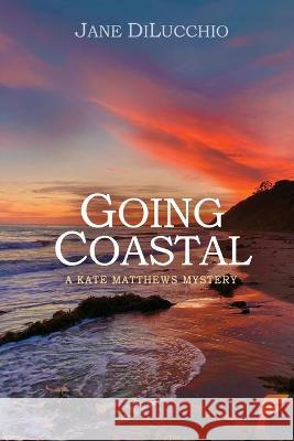 Going Coastal Jane Dilucchio 9781949096316 Flashpoint Publications