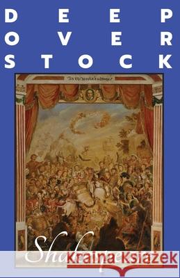 Deep Overstock Issue 15: Shakespeare Robert Eversmann Mickey Collins 9781949127225 Deep Overstock