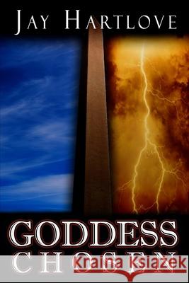 Goddess Chosen Jay Hartlove 9781949139587 Paper Angel Press