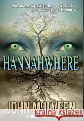 Hannahwhere John McIlveen 9781949140682 Haverhill House Publishing