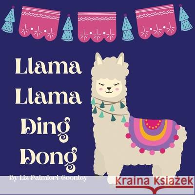 Llama Llama Ding Dong Liz Palmieri-Coonley 9781949142105