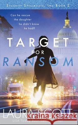 Target For Ransom Laura Scott 9781949144406 Readscape Publishing, LLC