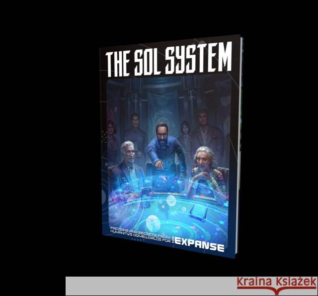 Sol System: A Sourcebook for The Expanse RPG Pete Woodworth 9781949160444