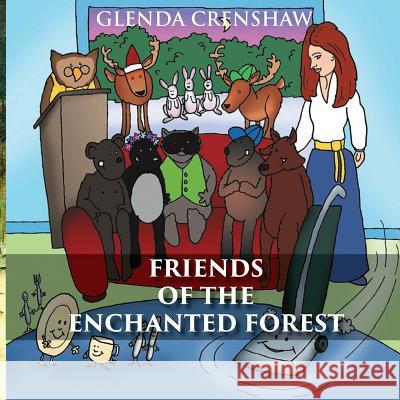 Friends of the Enchanted Forest Glenda Crenshaw 9781949169966 Toplink Publishing, LLC