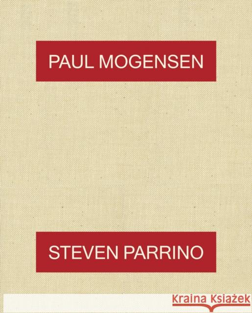 Paul Mogensen & Steven Parrino Mogensen, Paul 9781949172126 Karma, New York