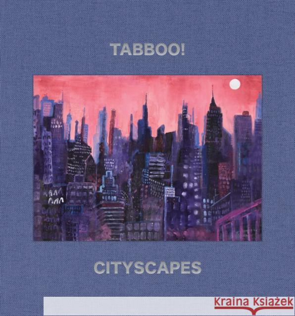 Tabboo!: Cityscapes: 1992–2022  9781949172805 Karma