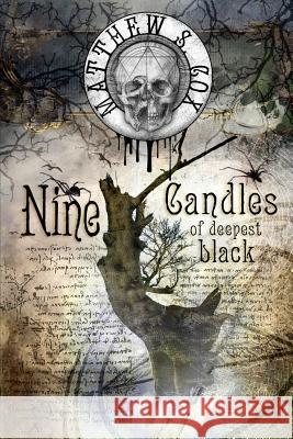 Nine Candles of Deepest Black Matthew S. Cox 9781949174632 Division Zero Press