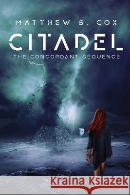 Citadel: The Concordant Sequence Matthew S. Cox 9781949174717 Division Zero Press