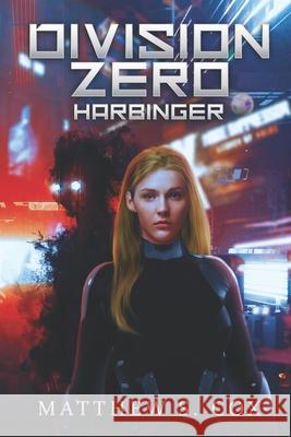 Harbinger Matthew S. Cox 9781949174892 Division Zero Press