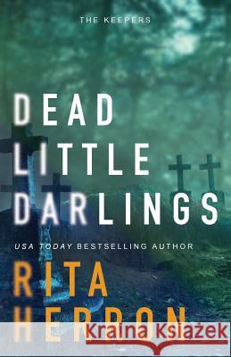 Dead Little Darlings Rita Herron 9781949178081 Beachside Reads
