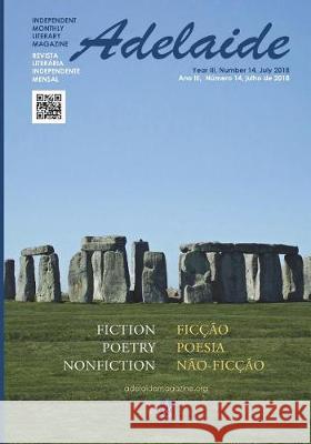 Adelaide Literary Magazine No.14: July 2018 Stevan V. Nikolic Adelaide Franco Nikolic 9781949180152